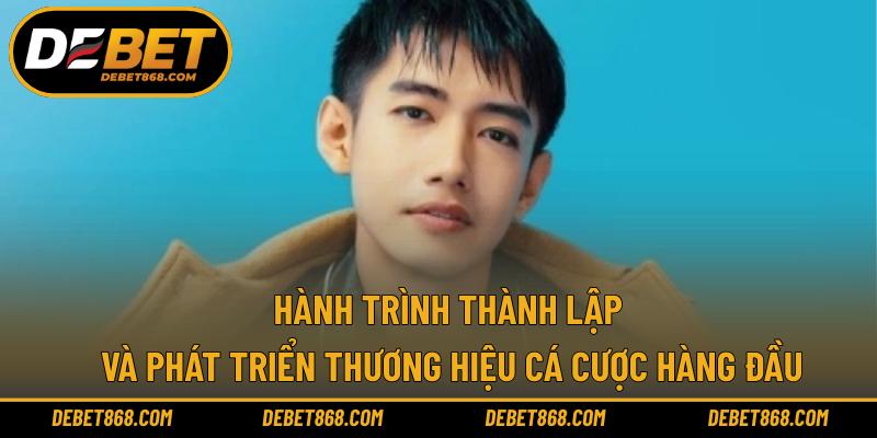 Hành trình thành lập và phát triển thương hiệu cá cược hàng đầu